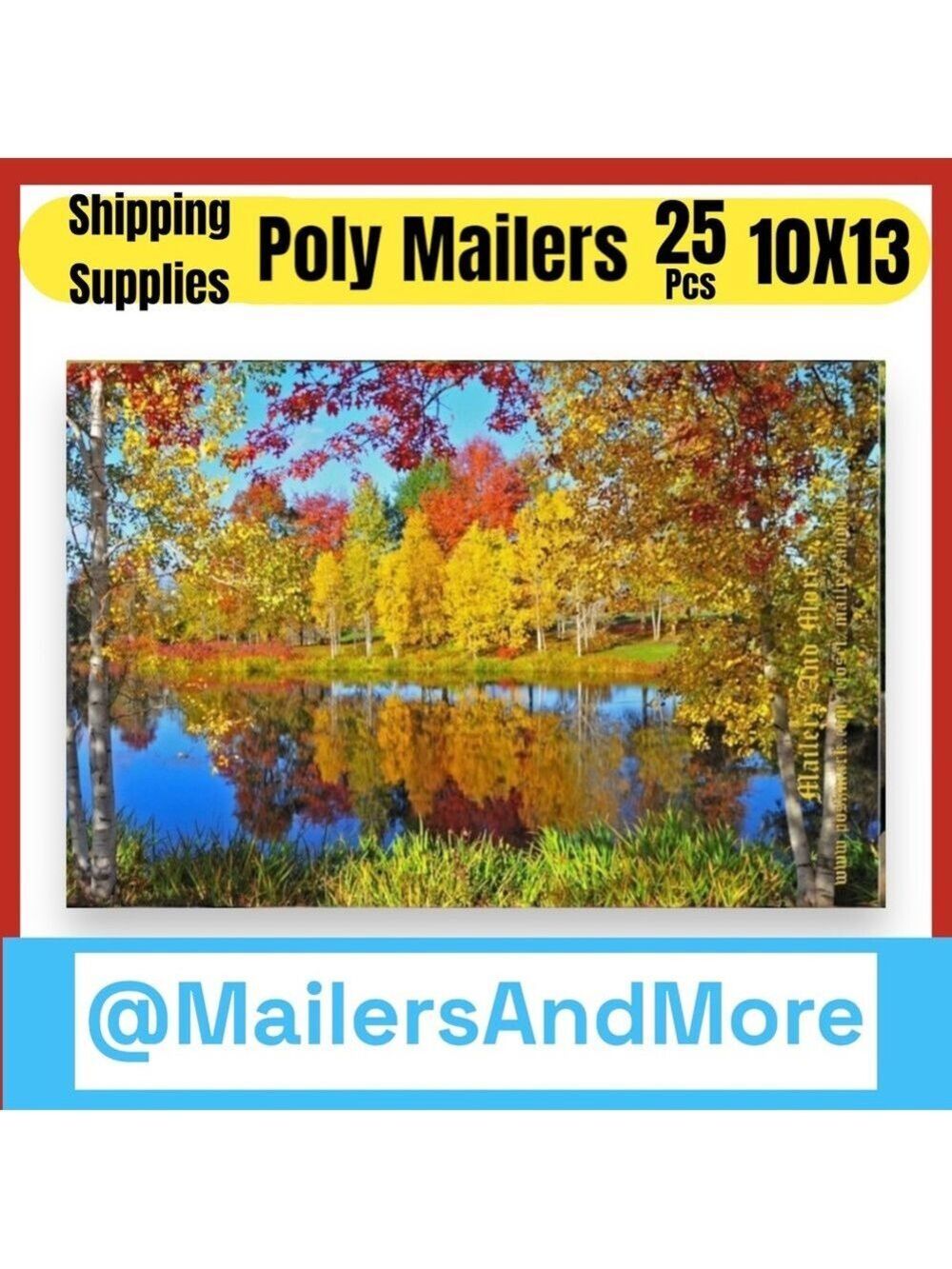 25 10X13 Poly Mailers Autumn Lake Shipping Envelopes PRICE IS FIRM Fall - Picture 5 of 9